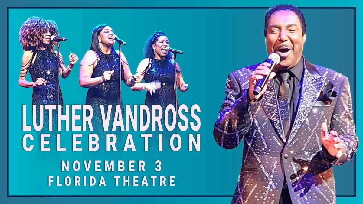 Luther Vandross Celebration starring Terry Steele