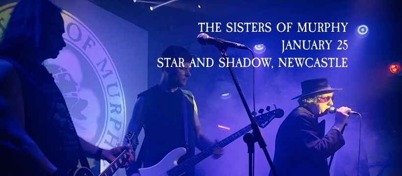 The Sisters of Murphy in Newcastle