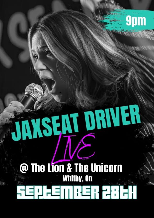 Jaxseat Driver Live @ The Lion & Unicorn