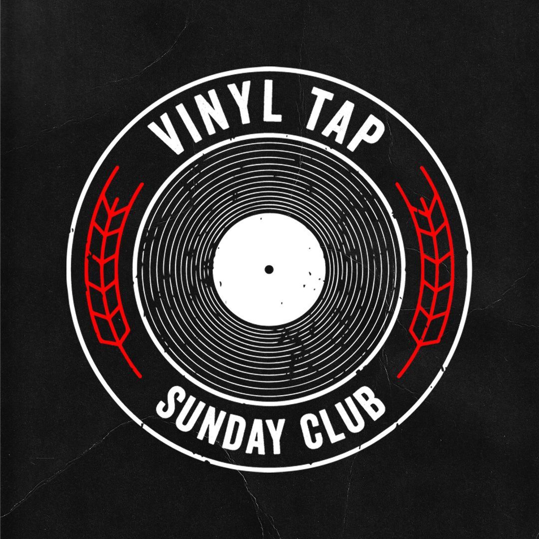 Vinyl Tap Sunday Club