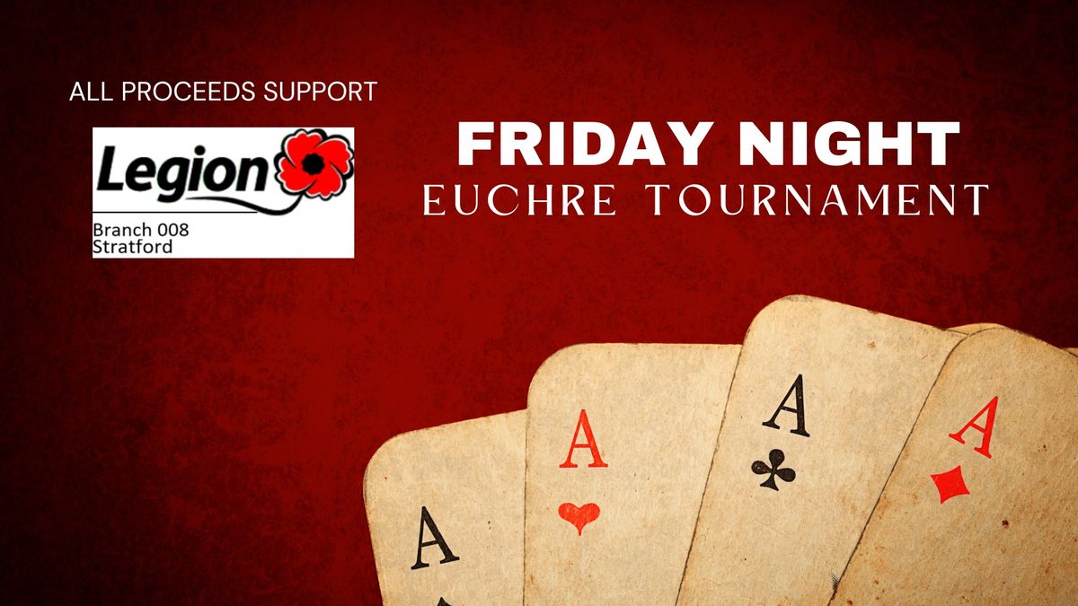 EUCHRE NIGHTS - Stratford Legion Branch 008