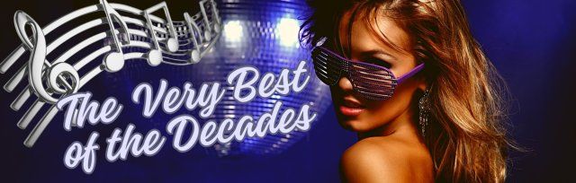 The Very Best of The Decades