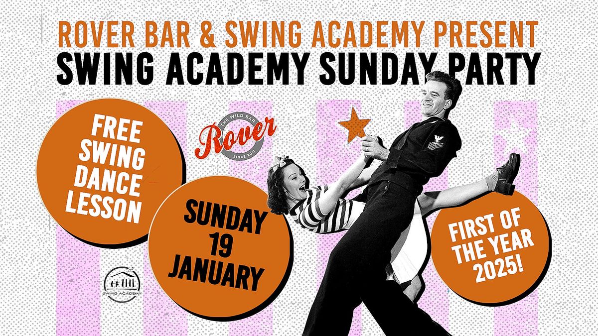 SWING ACADEMY PARTY  @Rover Bar \/\/ SUN. 19.01 \u2022 Free Entrance 