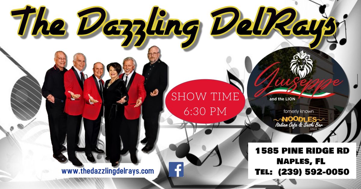 The Dazzling DelRays BACK at Giuseppe and the Lion 8\/3\/24