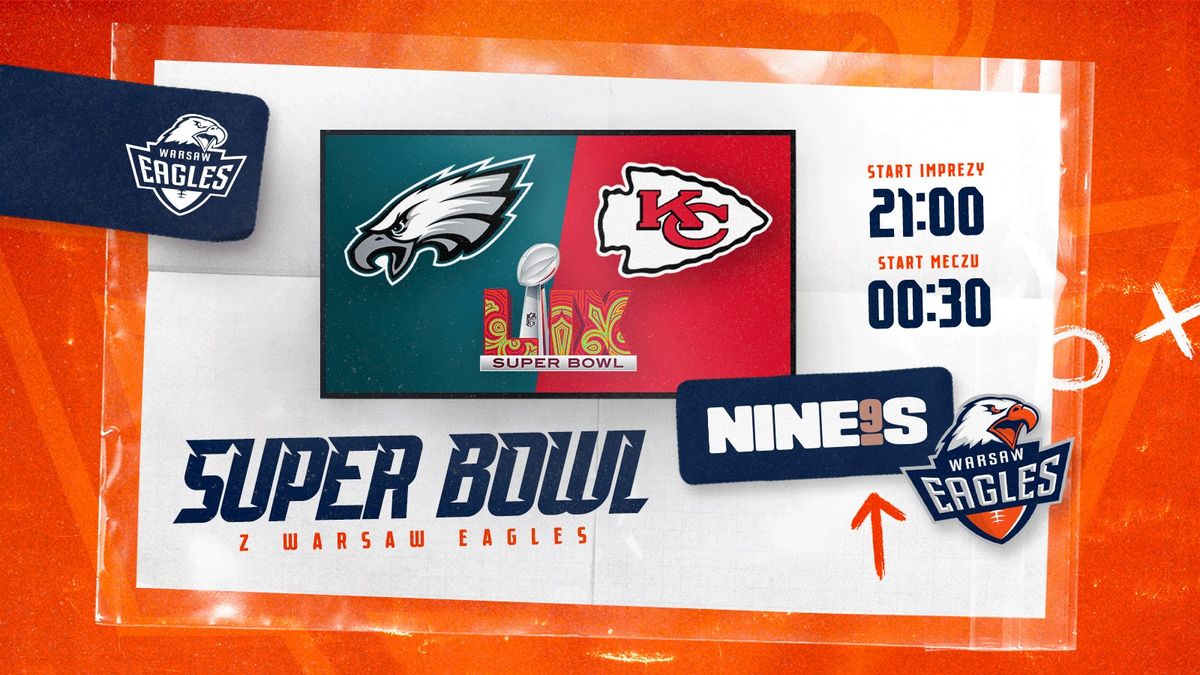 Super Bowl LIX w NINE\u2019s