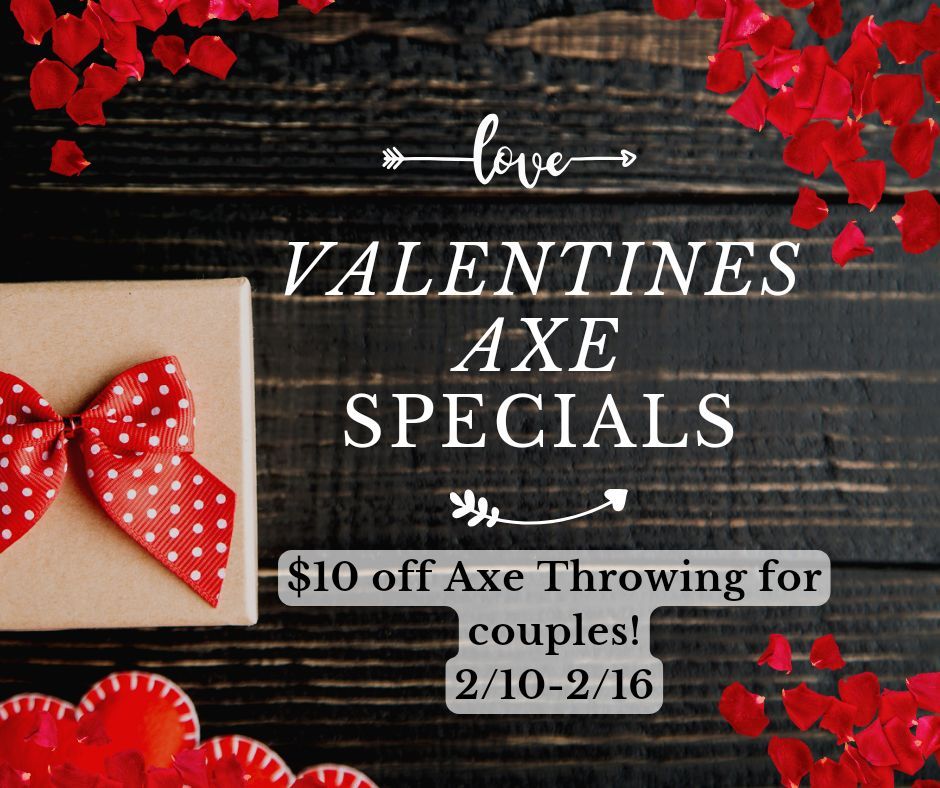 Valentines at The Axeperience 