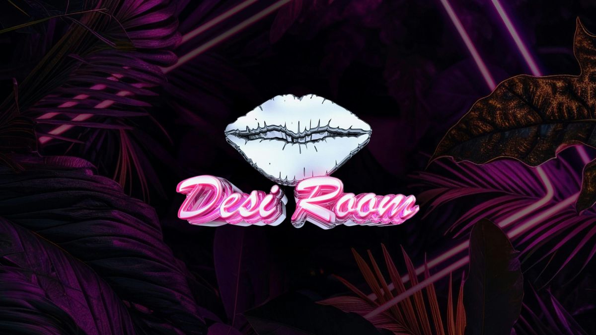 Desi Room - NOTTINGHAM FRESHERS 2025