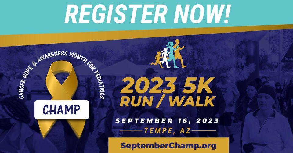 2023 CHAMP 5K & Pediatric Cancer Survivor Walk