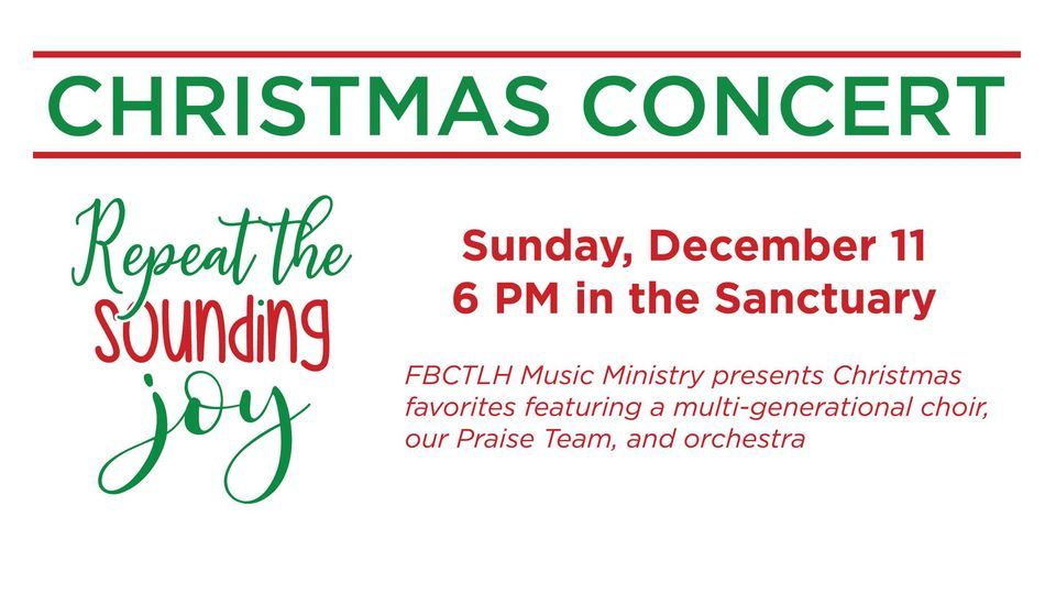 Christmas Concert, First Baptist Church of Tallahassee, 11 December 2022