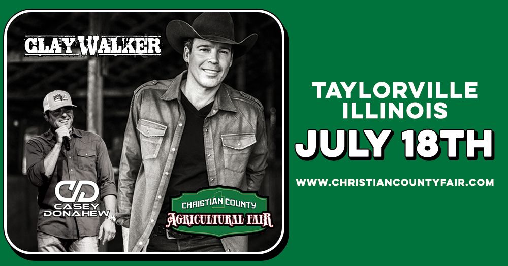 Clay Walker with Casey Donahew | Taylorville, IL