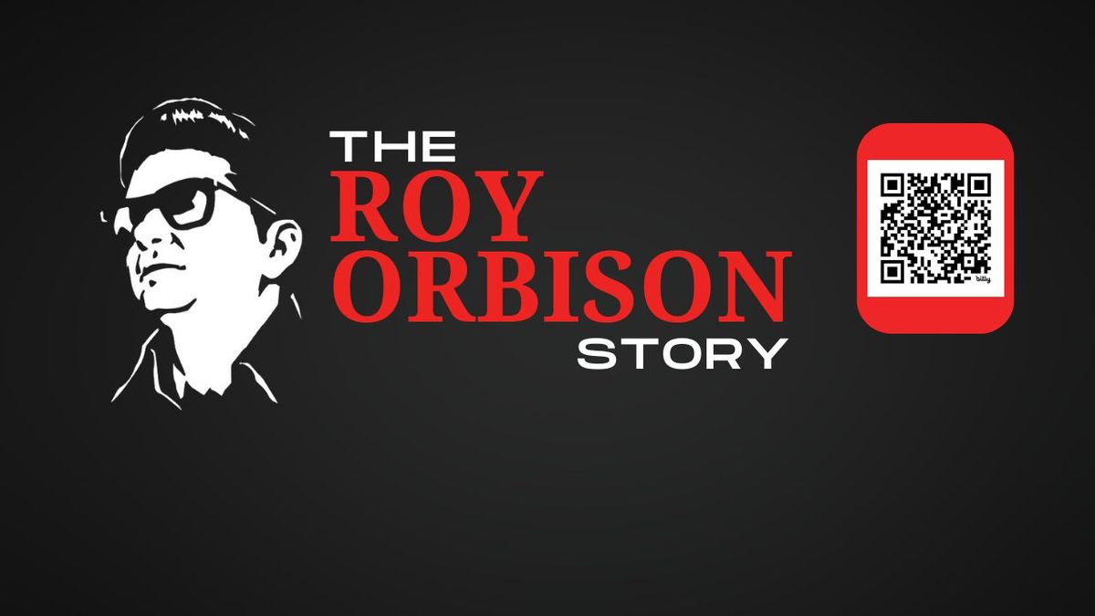 The Roy Orbison Story