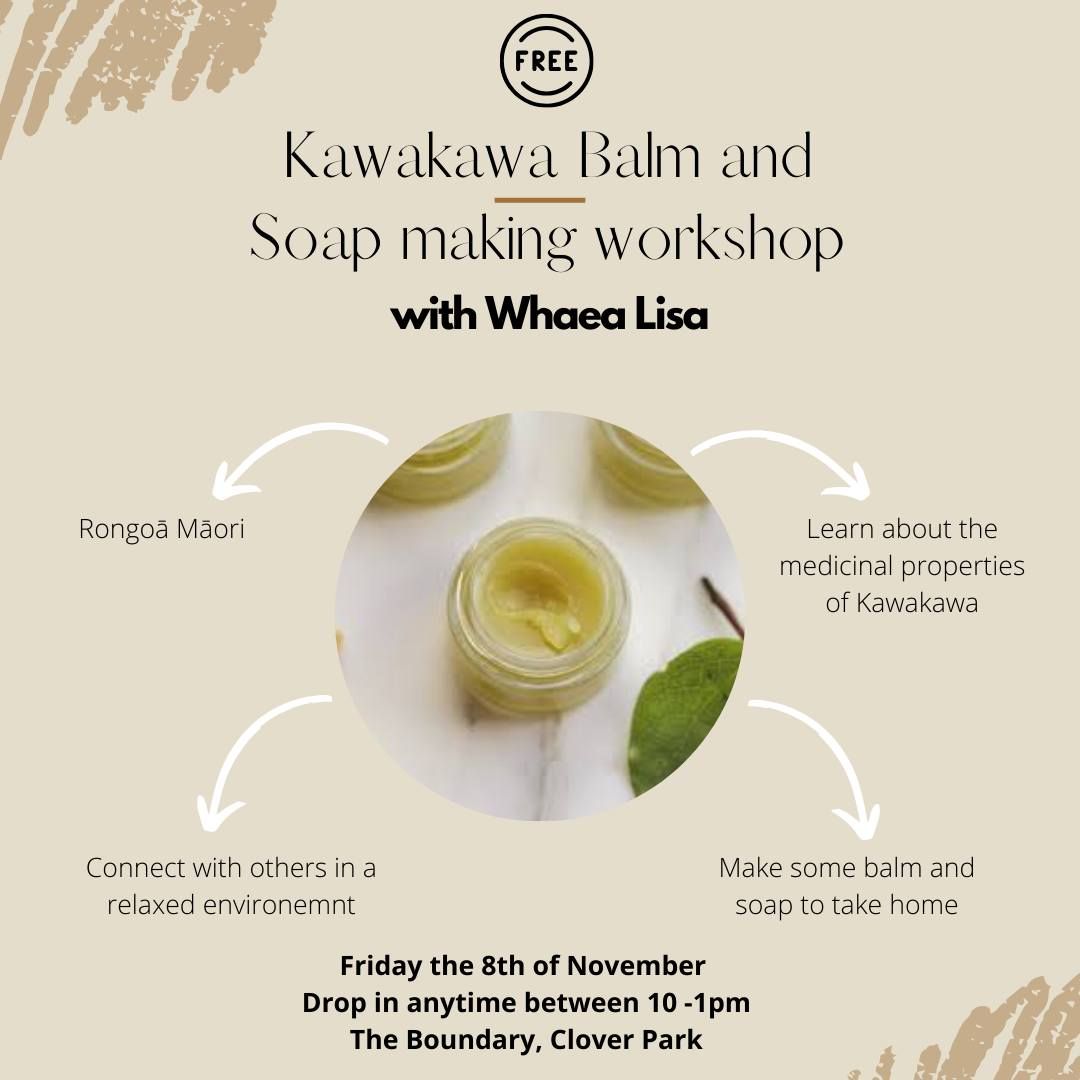 Kawakawa Balm & Soap making Workshop