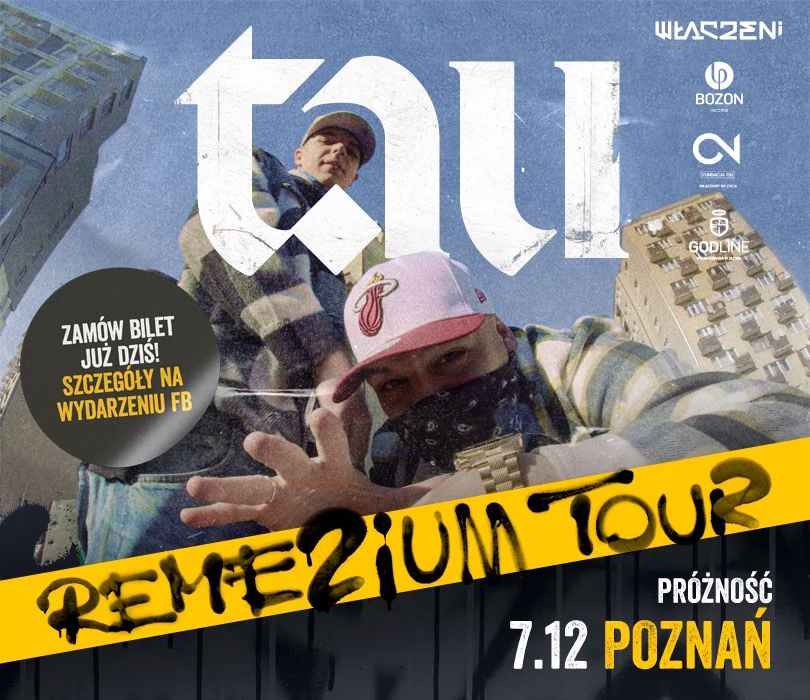 TAU | REME2IUM TOUR | POZNA\u0143 