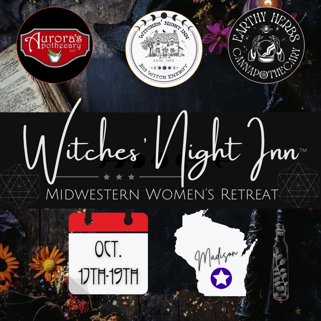 \ud83d\udd2e\ud83e\uddd9\u200d\u2640\ufe0fWitches Night Inn\u2122 - Women\u2019s Retreat - Madison, Wisconsin