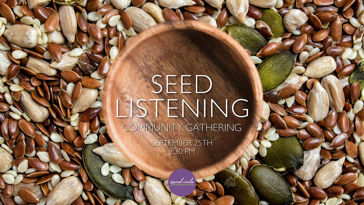 Seed Listening with Jess