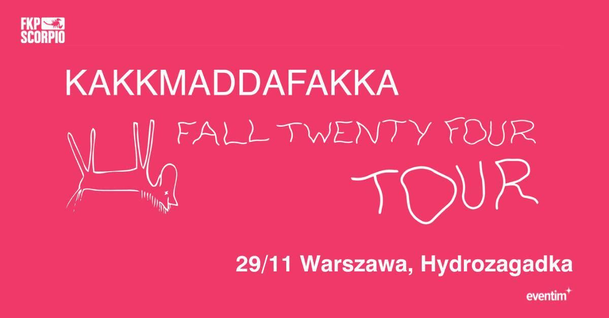 Kakkmaddafakka | Warszawa, Hydrozagadka | 29.11.2024