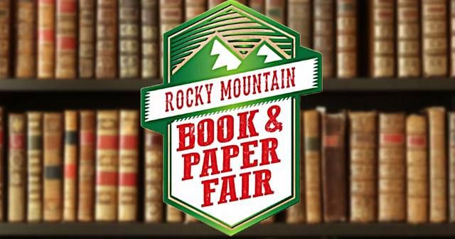 40th Rocky Mountain Book & Paper Fair