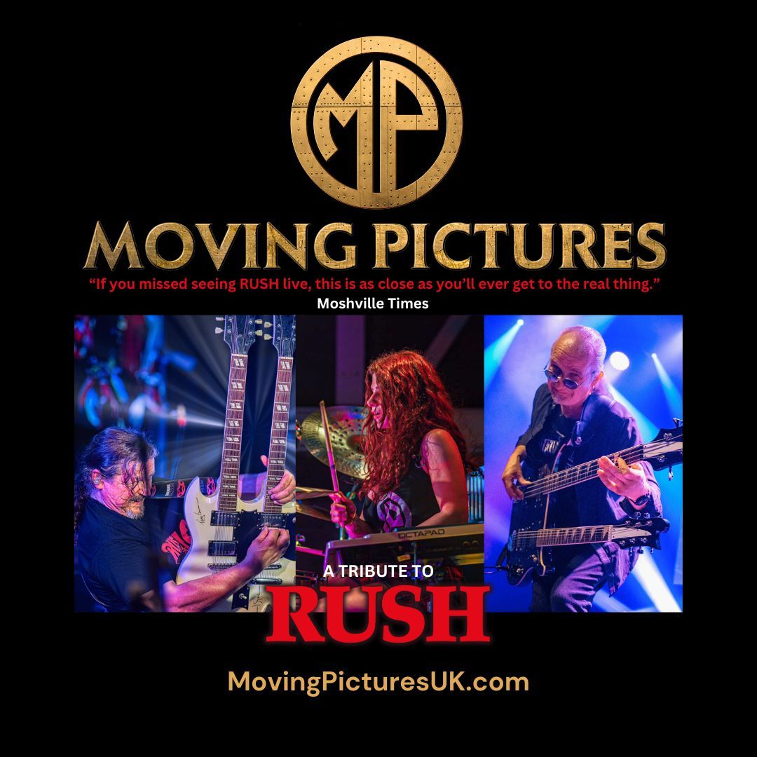 MOVING PICTURES - RUSH TRIBUTE