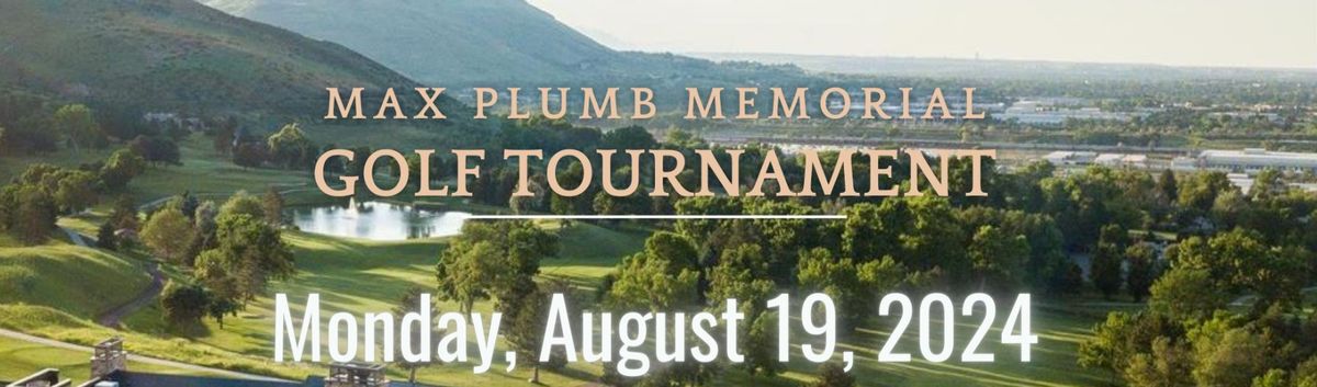 4th Annual Max Plumb Memorial Golf Tournament