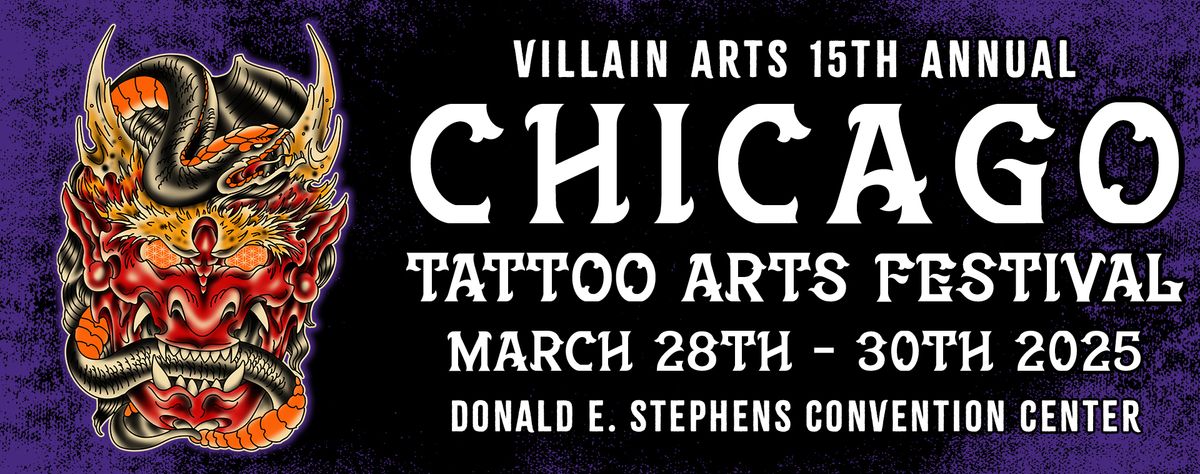 Chicago Tattoo Arts Festival - 3 Day Pass