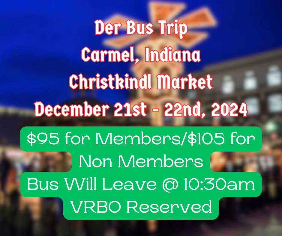 Der Bus Overnight Trip: Carmel, IN Christkindl Market