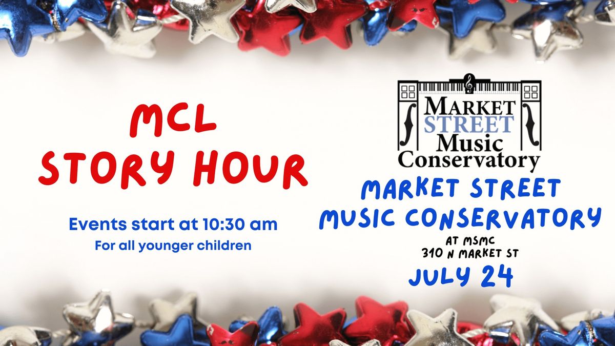MCL Story Hour - Market Street Music Conservatory