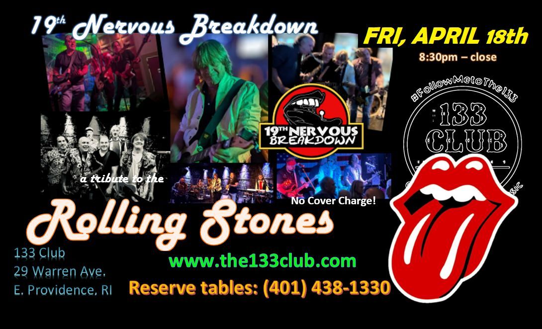 Rolling Stones tribute, "19th Nervous Breakdown" at 133 Club in East Providence RI