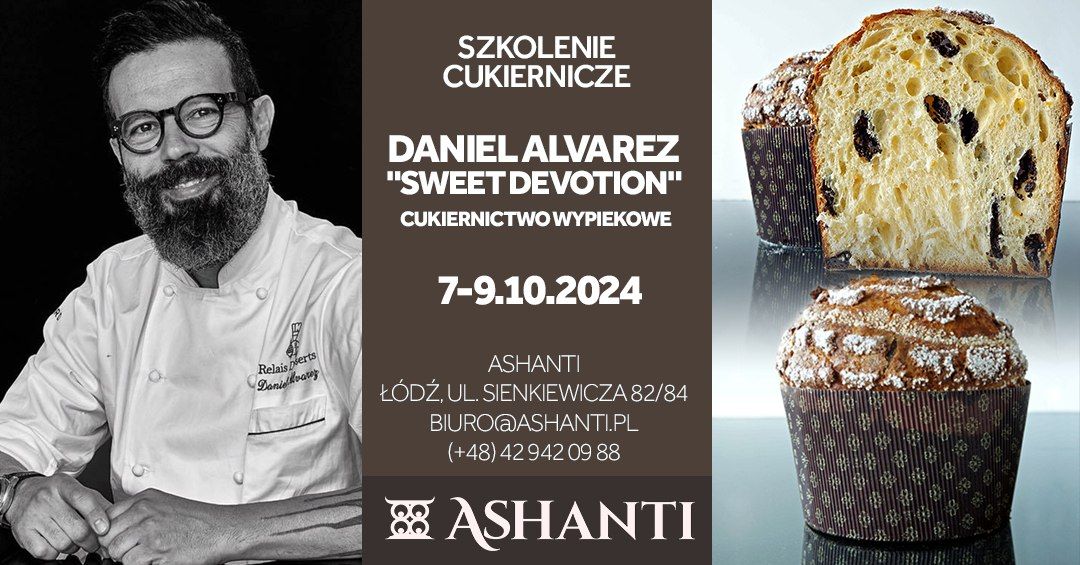 Szkolenie cukiernicze: Daniel Alvarez: Sweet Devotion - cukiernictwo wypiekowe