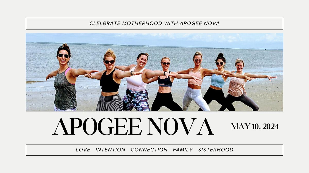 Celebrate Motherhood with Apogee NOVA