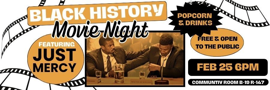 "Just Mercy": Black History Movie Night