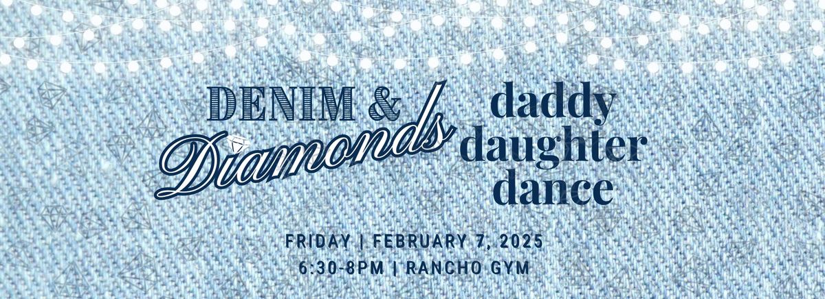 Denim & Diamonds Daddy Daughter Dance 