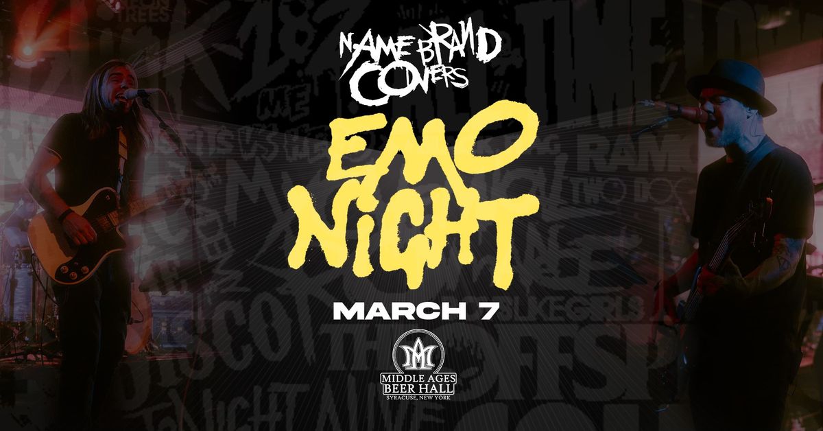 EMO NIGHT w\/ Name Brand Covers @ Middle Ages Beer Hall