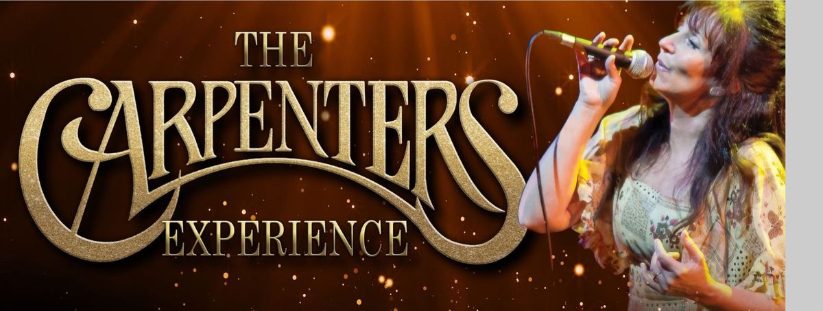 The Carpenters Experience