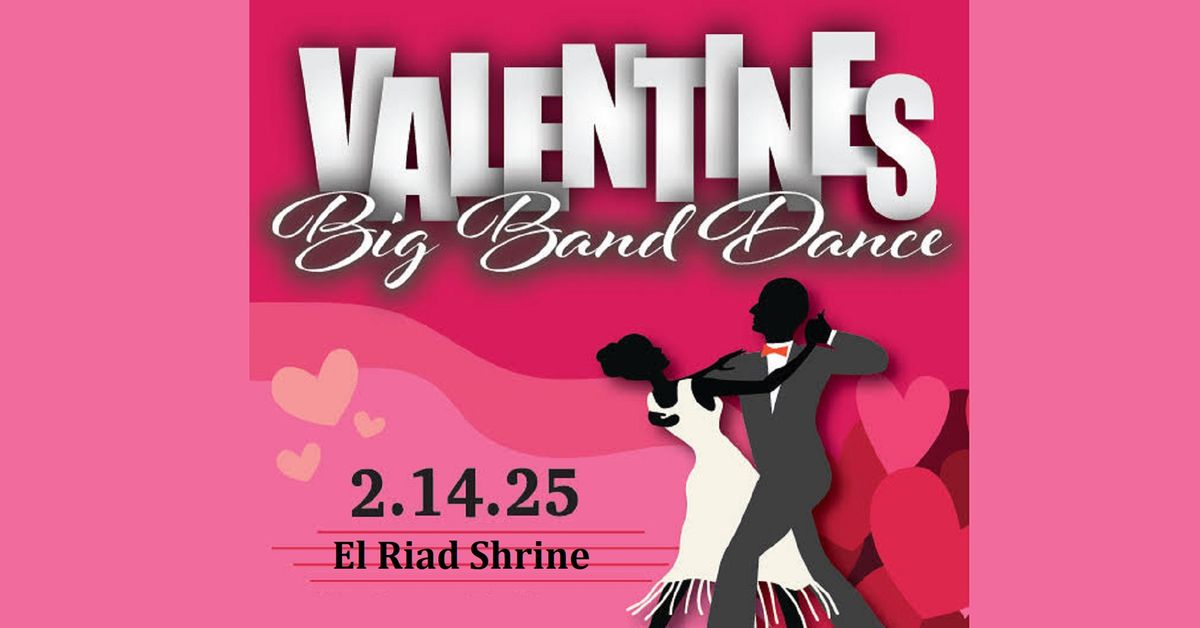 Valentines Big Band Dance - Feb 14, 2025