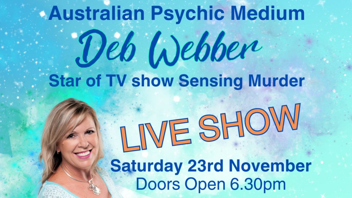 \ud83d\udd4a\ufe0f Psychic Medium Deb Webber Live