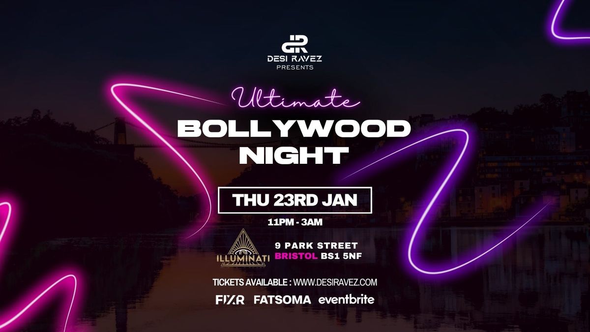 Ultimate Bollywood Night - Thursday 23rd January @Iluminati Bristol