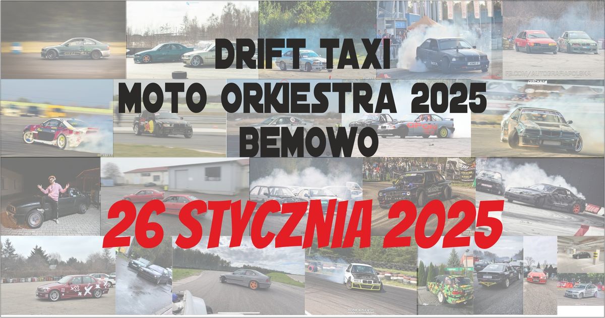 Drift Taxi x Moto Orkiestra Autodrom Bemowo 2025