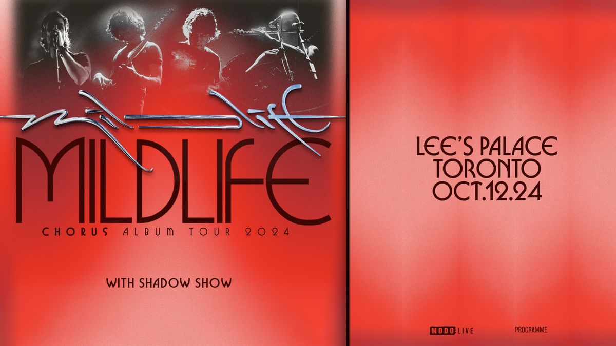 Mildlife w\/ Shadow Show - Toronto