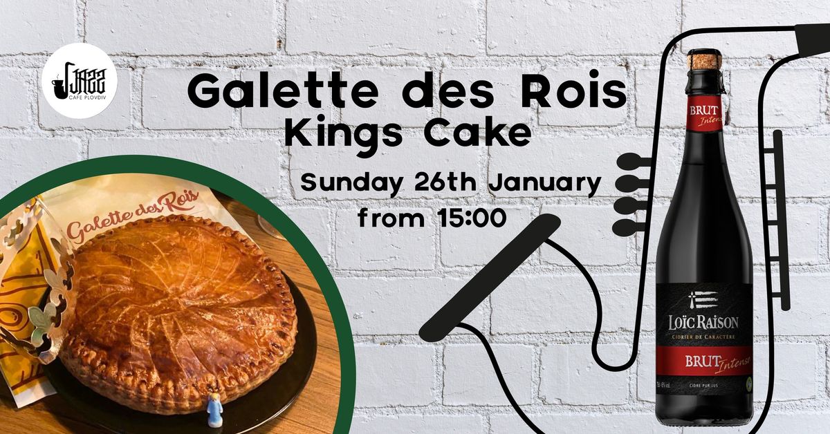 \ud83d\udc51Kings Cake Party ! La Galette des Rois\ud83d\udc51