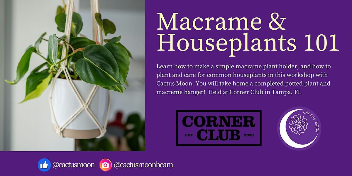 Macrame & Houseplants `101 at Corner Club in Tampa, FL