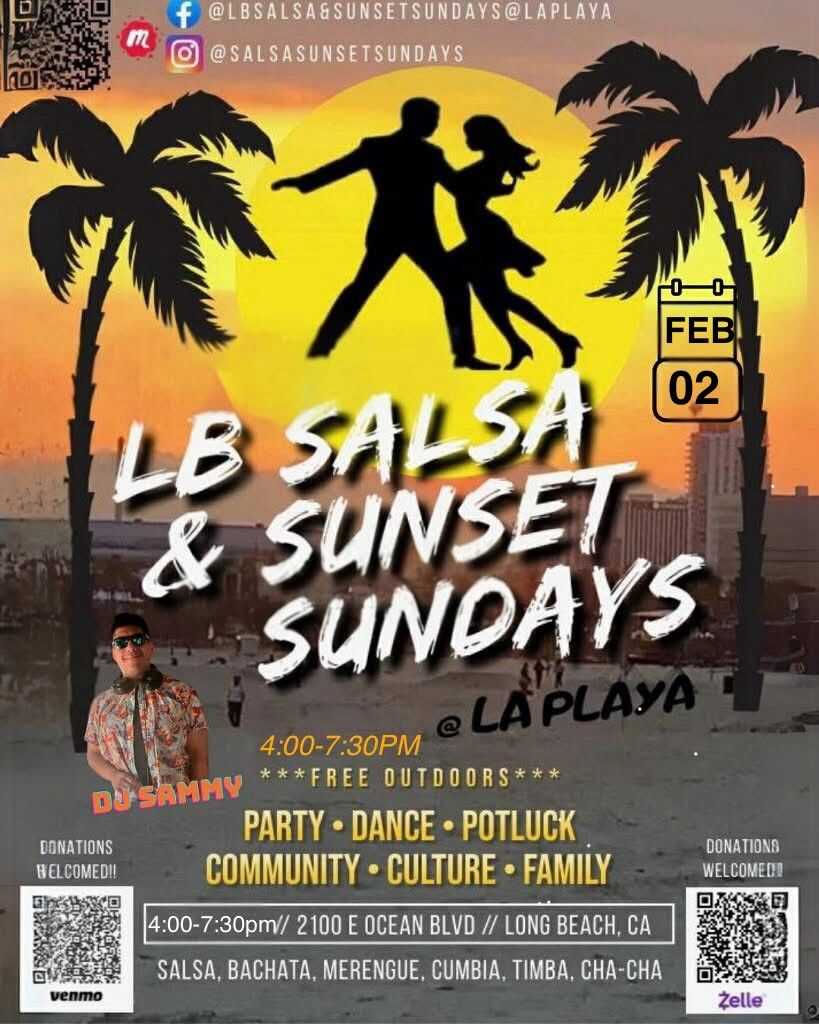 02\/2\/2025 Dj Sammy & BDAYS- LB Salsa Sunset Sundays