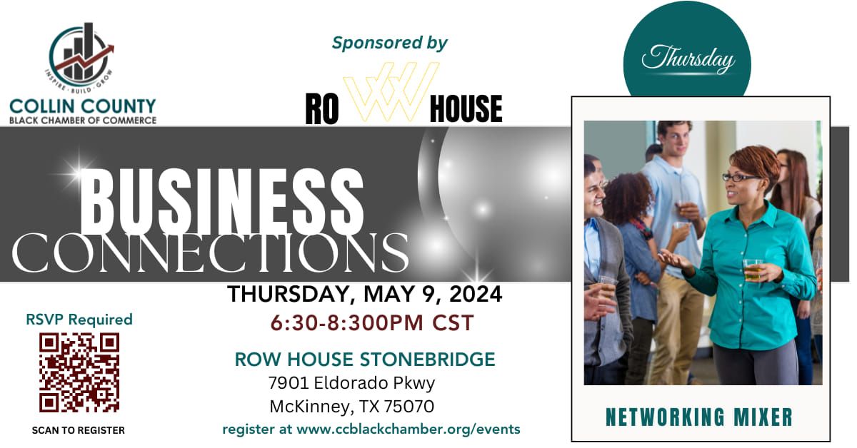 Collin County Black Chamber of Commerce Business Connections May 9th