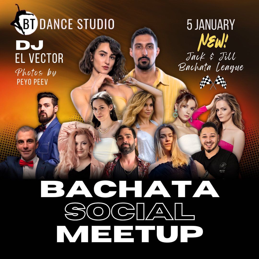 Bachata Social Meetup 5th edition + J&J Competition + Workshop