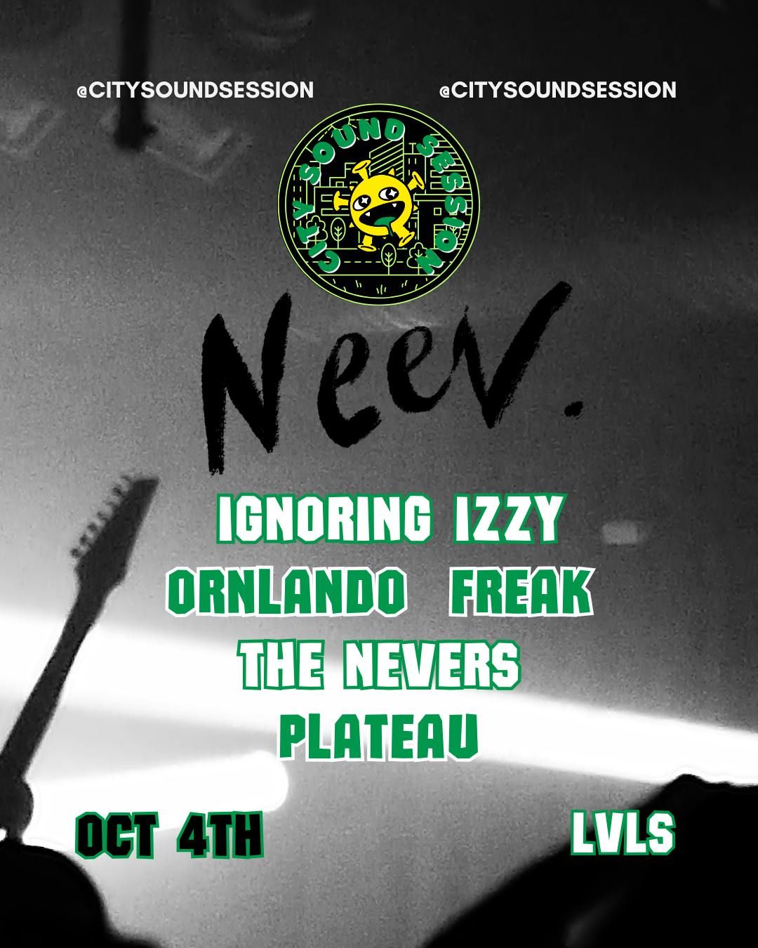 City Sounds Session -  Oct 4th - Neev, Ignoring Izzy, Plateau and The Nevers