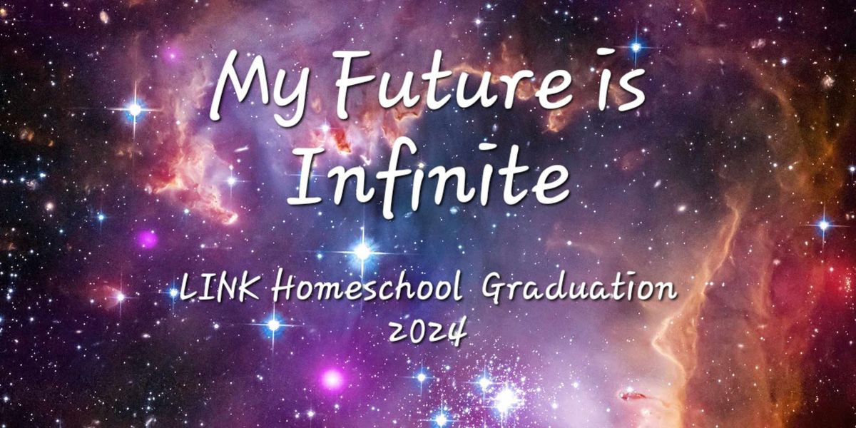 LINK Homeschool Graduation 2024