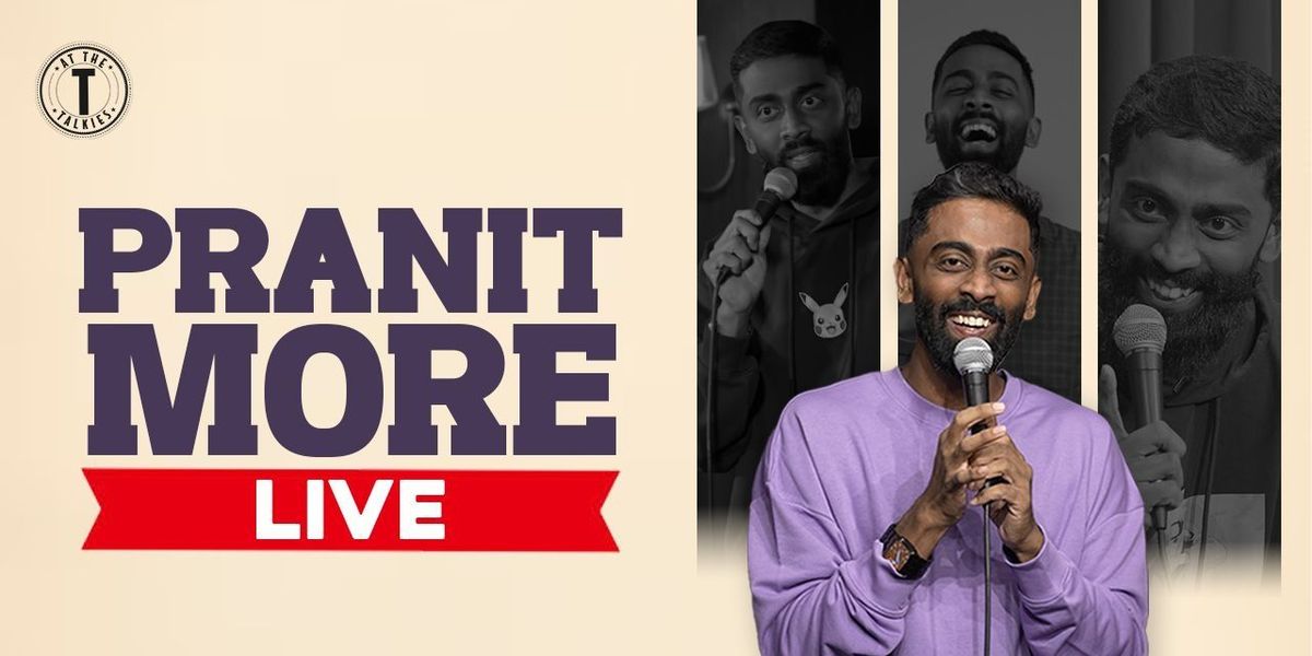 Pranit More Live - Stand Up Comedy Show