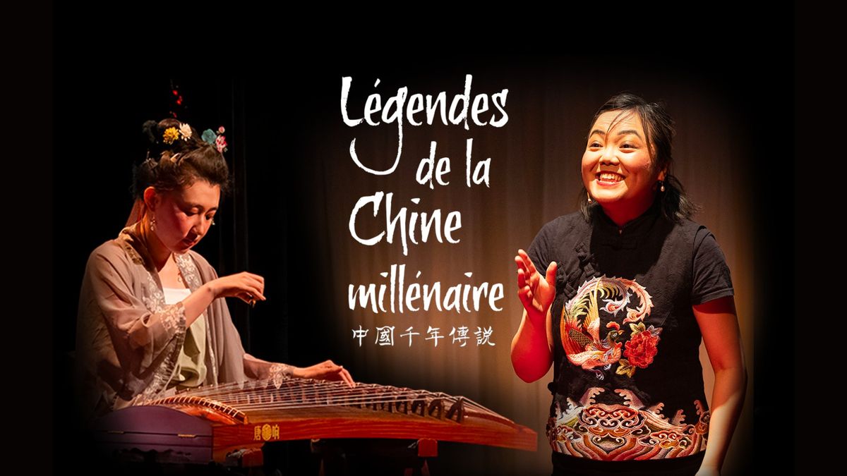 L\u00e9gendes de la Chine mill\u00e9naire : Spectacle du nouvel an lunaire