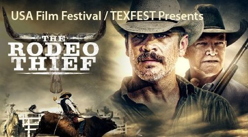 THE RODEO THIEF \/ USA FILM FESTIVAL TEXFEST
