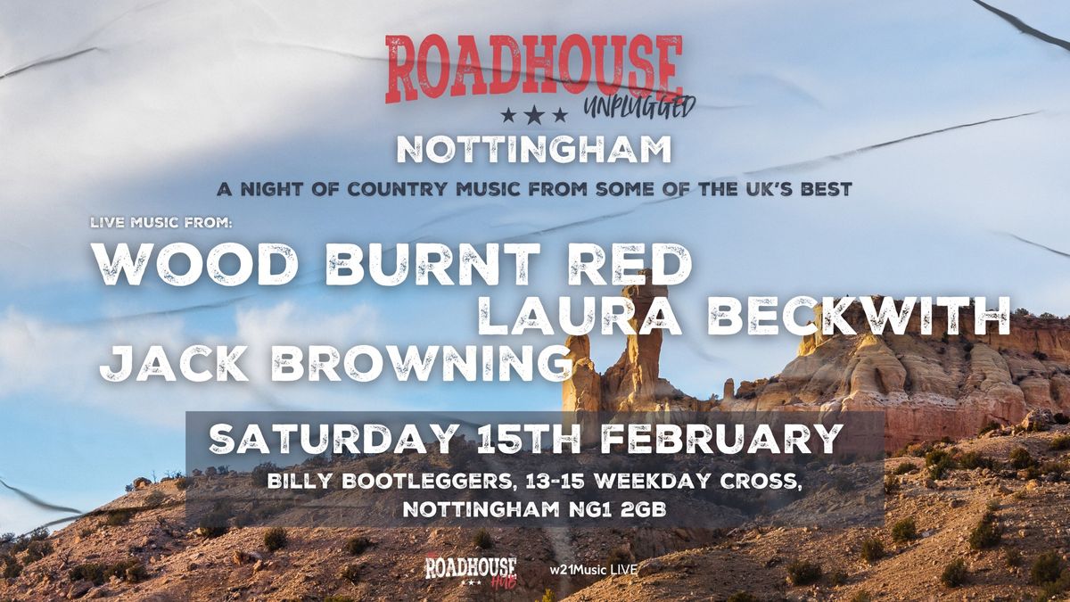 Roadhouse Unplugged: Nottingham