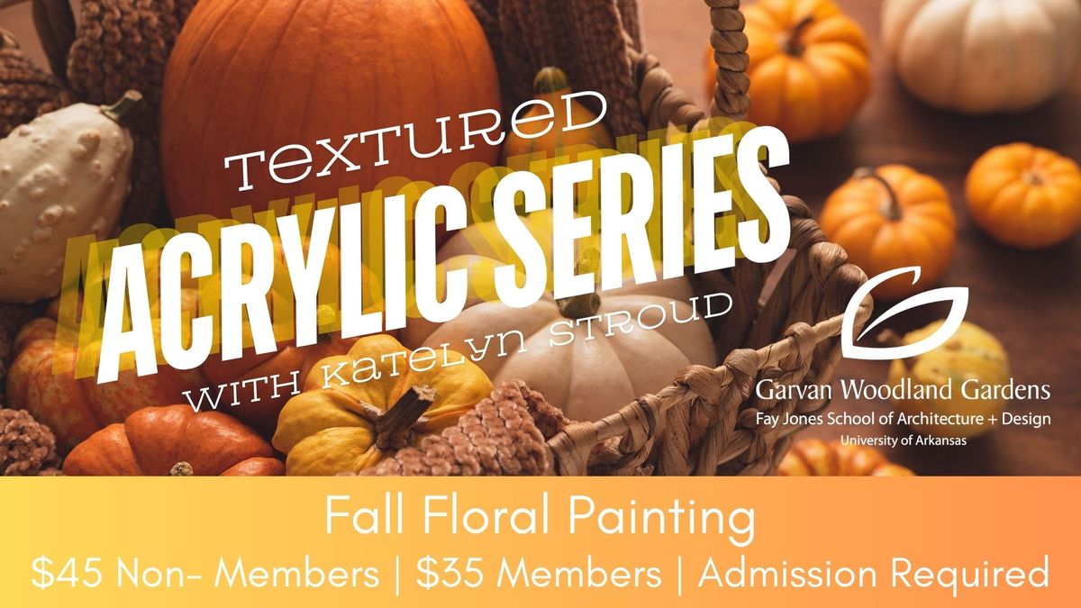 Fall Flower Painting wit Katelyn Stroud